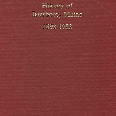 History of Islesborough, Maine 1893 - 1983 item