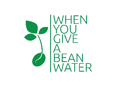 When You Give a BEAN Water