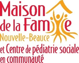 Maison de la Famille Nouvelle-Beauce et Centre de Pédiatrie Sociale en Communauté
