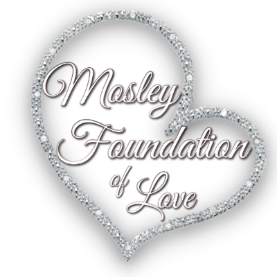 Mosley Foundation of Love