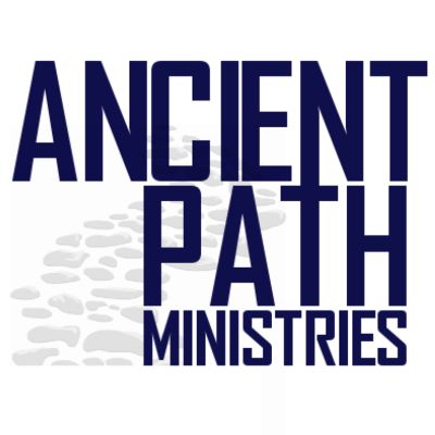 Ancient Path Ministries
