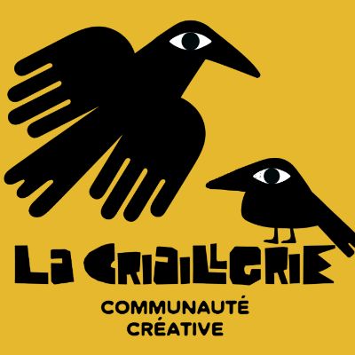 La Criaillerie - communauté créative