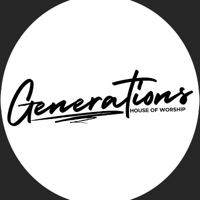 Generations House of Wors