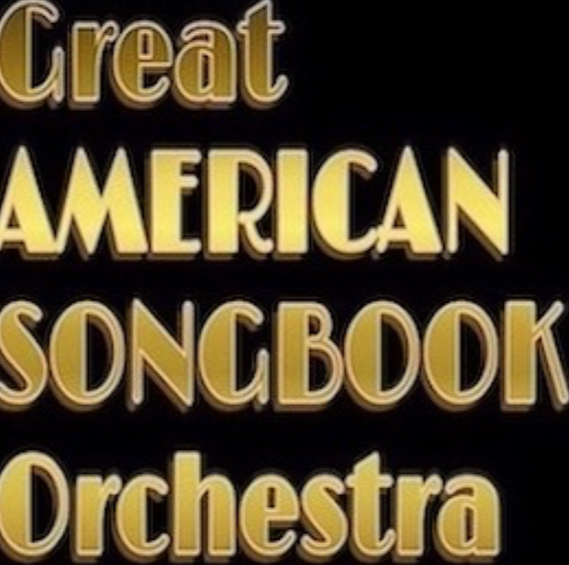 GREAT AMERICAN SONGBOOK ORCHESTRA