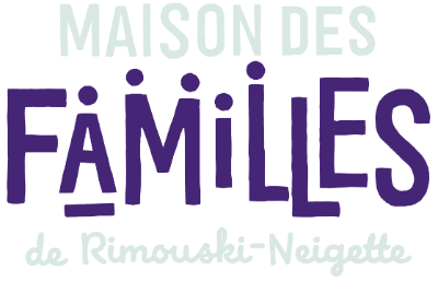 Maison des Familles de Rimouski-Neigette
