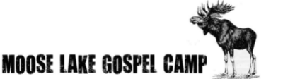Moose Lake Gospel Camp