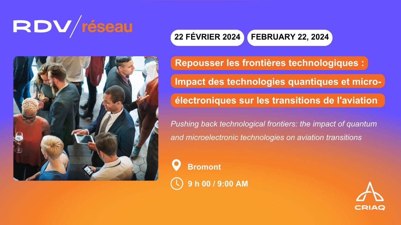 RDV Réseau 22 février Visite du C2MI de Bromont