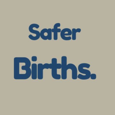 Safer Births Now